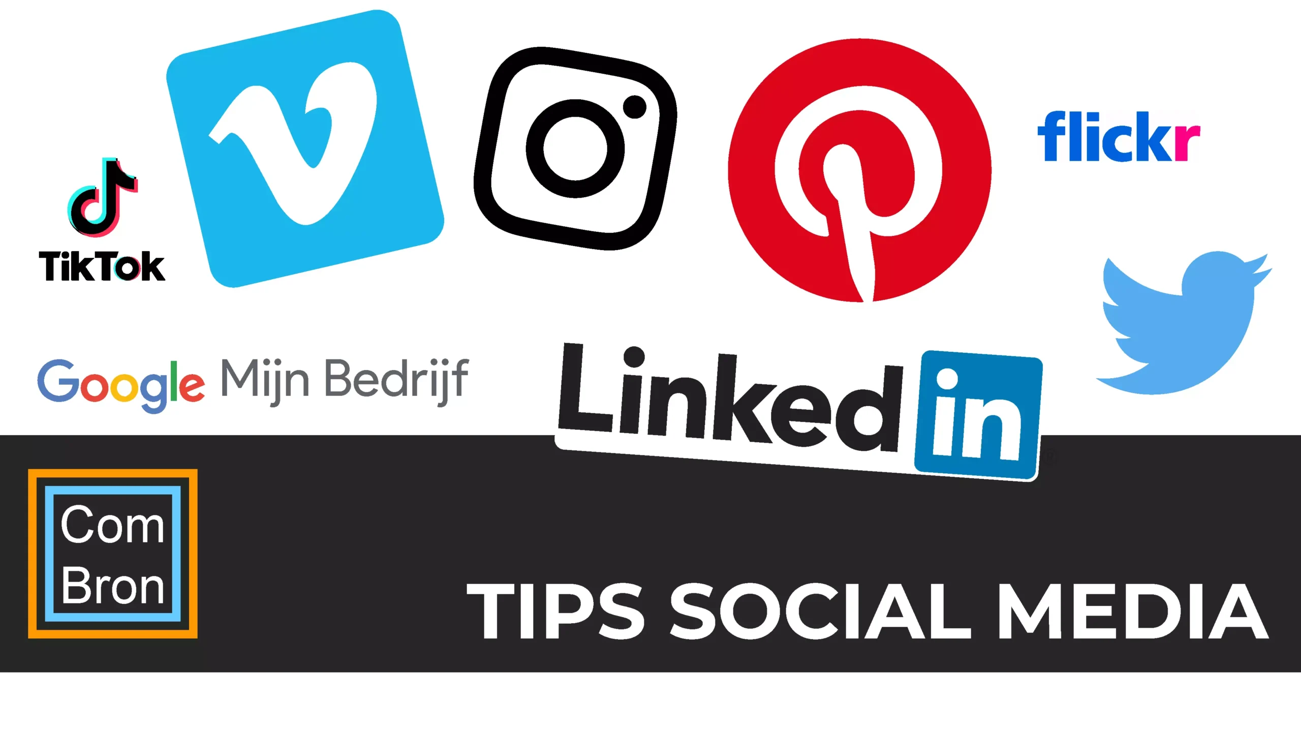 Tips social media met afbeeldingen van de logo's van Pinterest, LinkedIn, Google mijn bedrijf, Twitter, Instagram, TikTok en Vimeo.